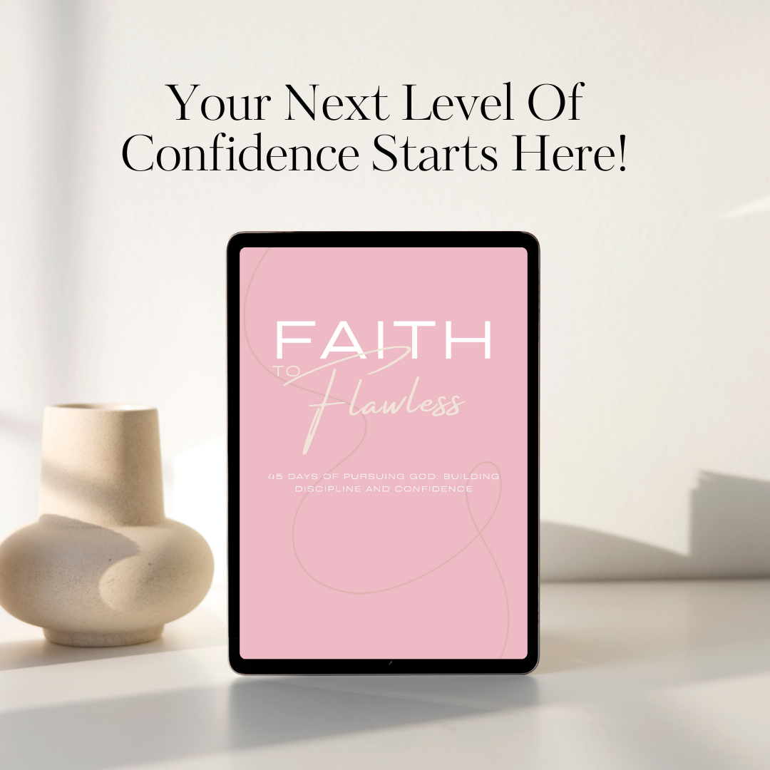 Faith To Flawless In 45 Days